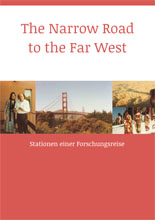 Sabine Sommerkamp. The Narrow Road to the Far West